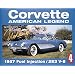 Corvette: American Legend, 1957 (History Series, No. 4)