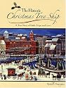 The Historic Christmas Tree Ship: A True Story of Faith, Hope And Love