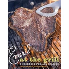 Emeril at the Grill: A Cookbook for All Seasons