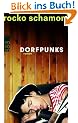 Dorfpunks. Entschuldigung, es ging nicht anders
