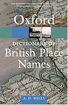 A Dictionary of British Place-Names (Oxford Paperback Reference)