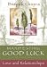 Manifesting Good Luck: Love and Relationships, 50 Card Deck
