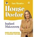 House Doctor Instant Makeovers