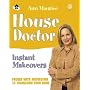"House Doctor" Instant Makeovers