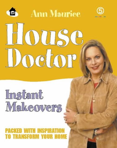 "House Doctor" Instant Makeovers