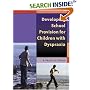 Developing School Provision for Children with Dyspraxia: A Practical Guide