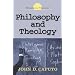 Philosophy and Theology (Horizons in Theology)