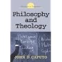 Philosophy and Theology (Horizons in Theology)