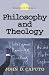 Philosophy and Theology (Horizons in Theology)