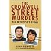 The Cromwell Street Murders: The Detective's Story