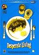 Desperate Living
