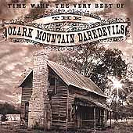 CD-Charts  Music : Time Warp: the Best of the Ozark Mountain Daredevils