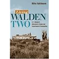 Living Walden Two: B. F. Skinner's Behaviorist Utopia and Experimental Communities book cover