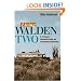 Living Walden Two: B. F. Skinner's Behaviorist Utopia and Experimental Communities