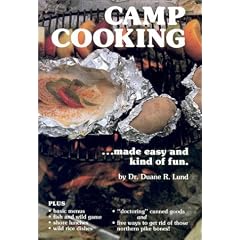 Camp Cooking: Made Easy and Kind of Fun
