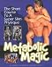 Metabolic Magic: The Short Course to a Super Slim Physique
