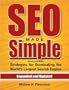 SEO Made Simple (second edition): Strategies For Dominating The World's Largest Search Engine
