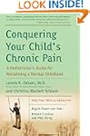 Conquering Your Child's Chronic Pain:...