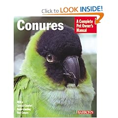 Conures Complete Owner's Manual