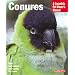 Conures (Complete Pet Owner's Manual)