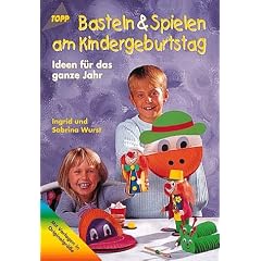 Basteln & Spielen am Kindergeburtstag