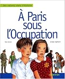 A Paris, sous l occupation