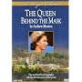 The Queen: Behind the Mask by Andrew Morton / Queen Elizabeth II