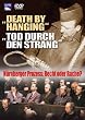 " Death by Hanging" - "Tod durch den Strang"