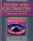 Fluids and Electrolytes with Clinical Applications: A Programmed Approach Fluids and Electrolytes with Clinical Applications: A Programmed Approach