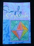 Simply Crystals By Cass & Janie Jackson (Paperback 2006)