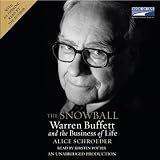 The Snowball: Warren Buffett and the Business of Life (Unabridged)
