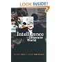 Intelligence in an Insecure World: Surveillance, Spies and Snouts