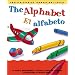 The Alphabet / El alfabeto (English and Spanish Foundations Series) (Book #1) (Bilingual) (Board Book) (English and Spanish Edition)