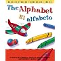 The Alphabet / El alfabeto (English and Spanish Foundations Series) (Book #1) (Bilingual) (Board Book) (English and Spanish Edition)