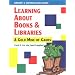 Learning About Books and Libraries: A Gold Mine of Games