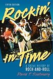 Rockin in Time: A Social History of Rock-and-Roll, Fifth Edition
