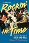 Rockin' in Time: A Social History of Rock-and-Roll, Fifth Edition