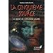 La cinqui�me source : Le secret de l'�vangile cach�