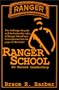 Ranger School, No Excuse Leadership