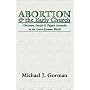 Abortion and the Early Church: Christian, Jewish and Pagan Attitudes in the Greco-Roman World