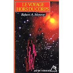 Le Voyage hors du corps : Techniques de projection du corps astral