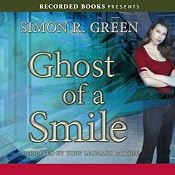 Ghost of A Smile: A Ghost Finders Novel | [Simon Green]