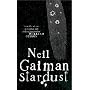 Stardust by Neil Gaiman