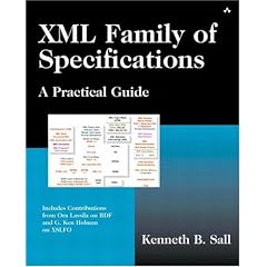 XML Family of Specifications: A Practical Guide