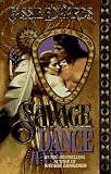 Savage Dance (Savage (Leisure Paperback))