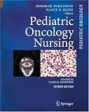Pediatric Oncology Nursing: Advanced Clinical Handbook