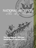 The Big Picture - Military Assistance Program: Part I