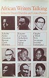 African writers talking : a collection of interviews