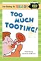 I'm Going to Read (Level 2): Too Much Tooting! (I'm Going to Read Series)