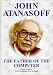 Book John Atanasoff: The Father of the Computer